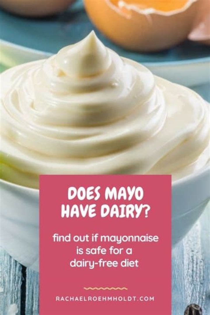 Can you eat mayo on a dairy free diet