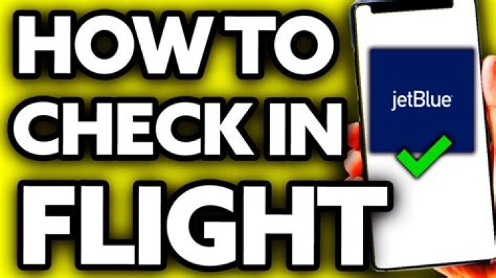 Do you have to check in for JetBlue flights