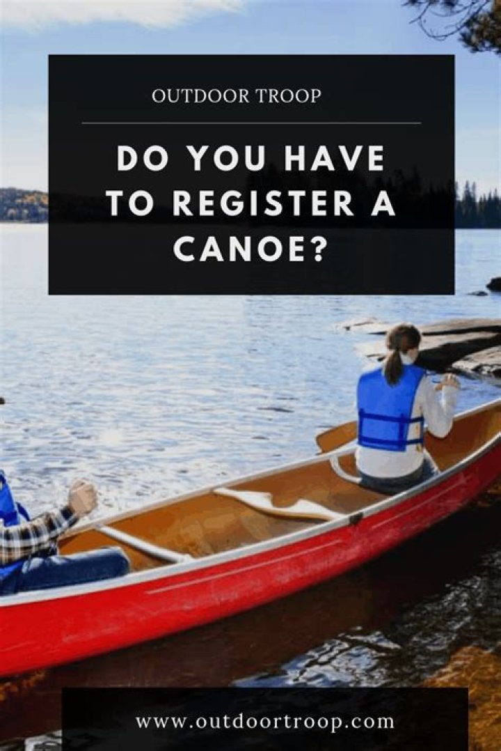 Do you have to register a canoe in Nebraska