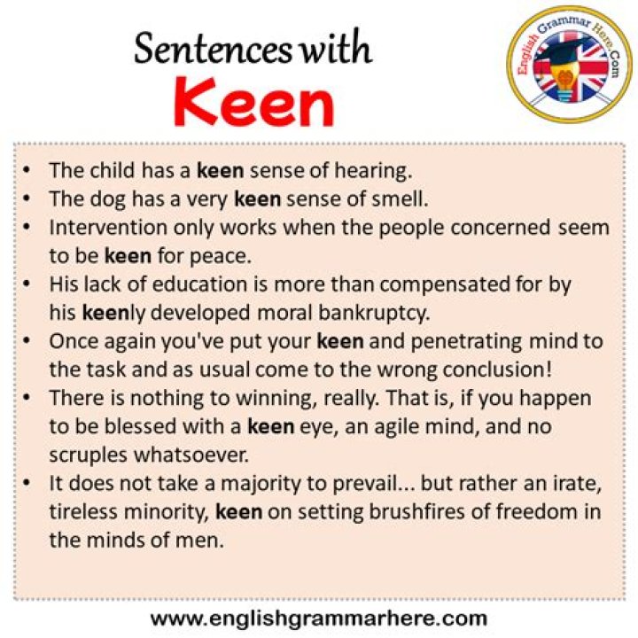How do you use keen in a sentence