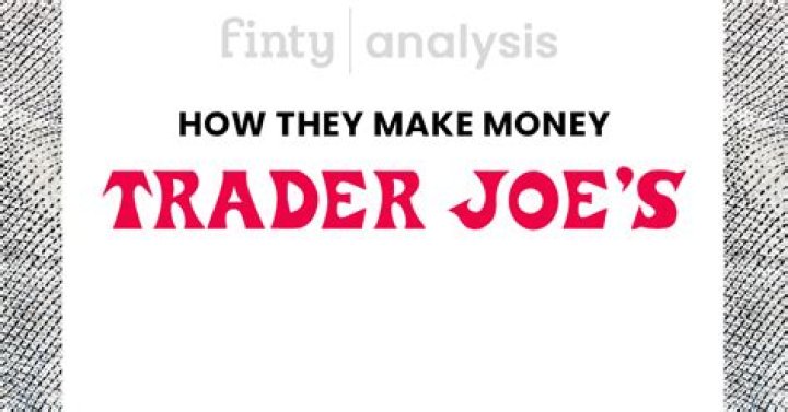 How does Trader Joes make profit