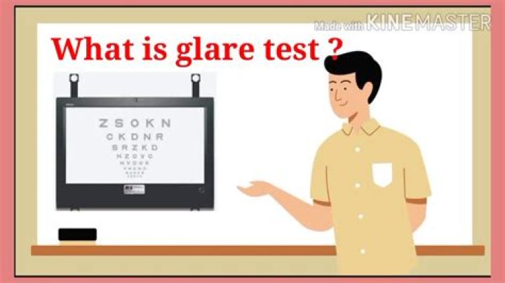 How is a glare test performed
