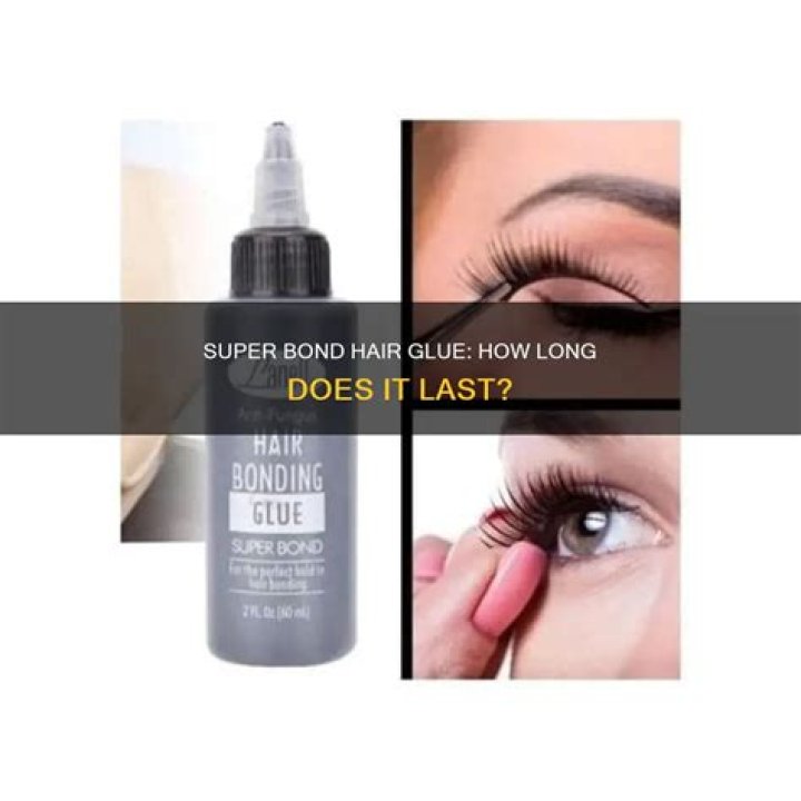 How long does hair bond glue last