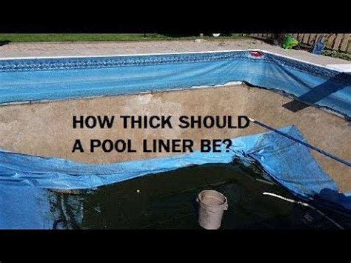 How thick should my pool liner be