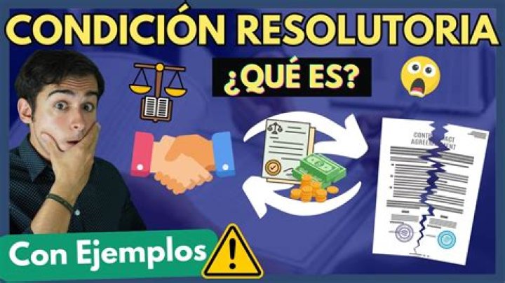¿Qué es una condición resolutoria