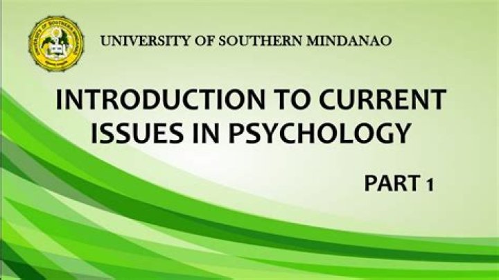 What are some current issues in psychology
