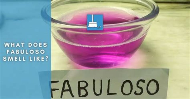What does Fabuloso smell like
