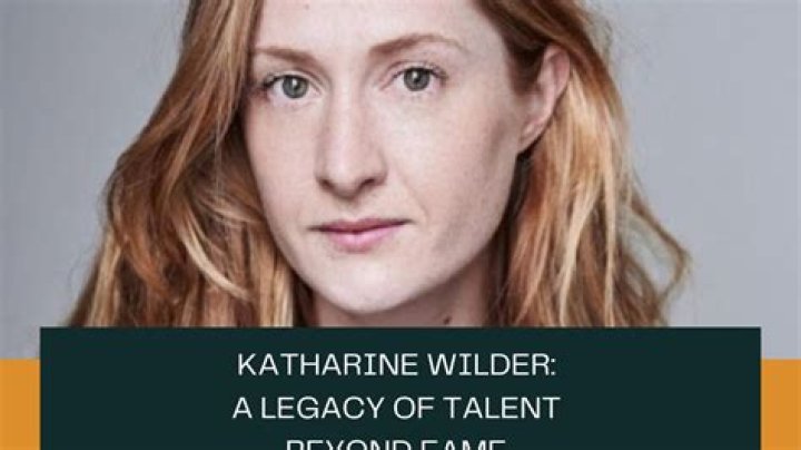 What does Katharine Wilder do