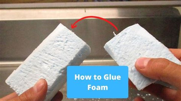 What glue can you use on foam