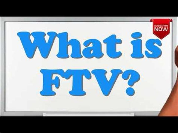 What is FTV