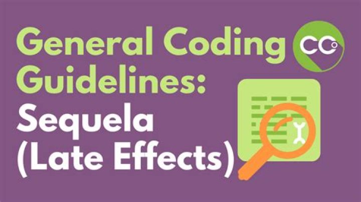 What is late effect in coding
