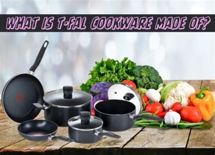 What is T Fal cookware made of