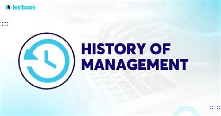 What is the history of management