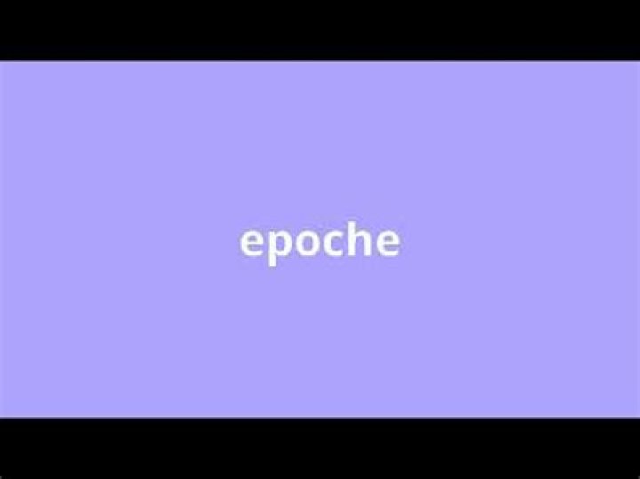 What is the meaning of epoche