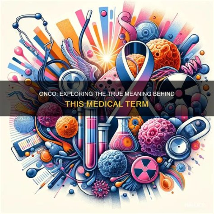 What is the medical term for Onco