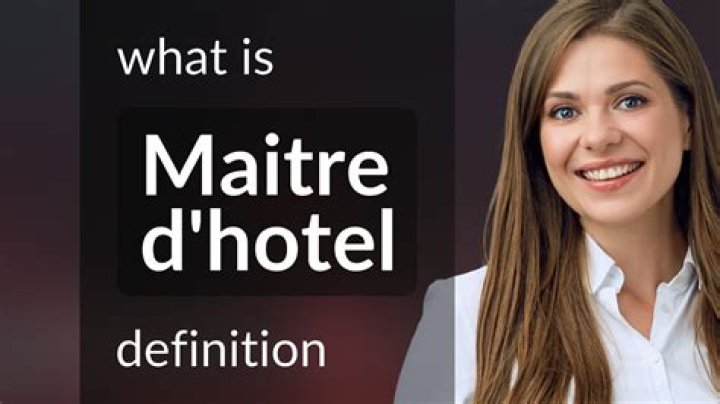 What is the role of a maitre d