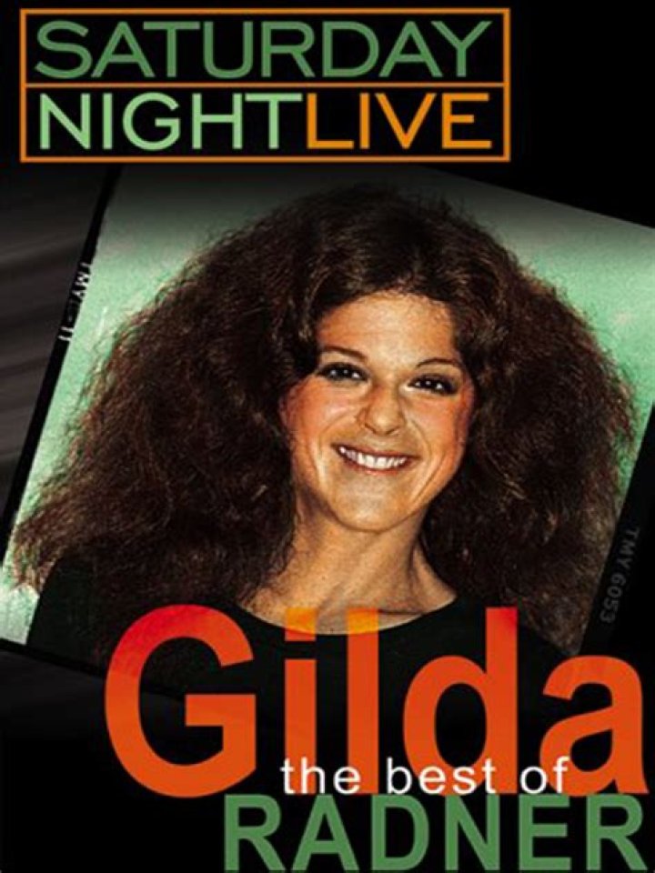 When was Gilda Radner on Saturday Night Live