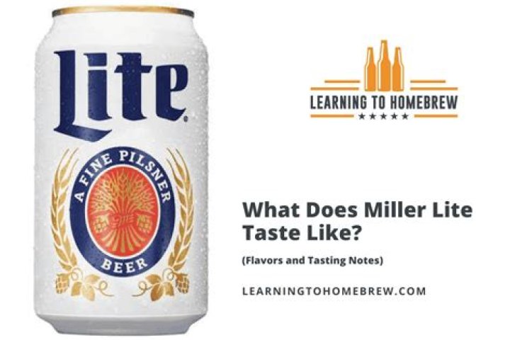 Why does Miller Lite taste so bad