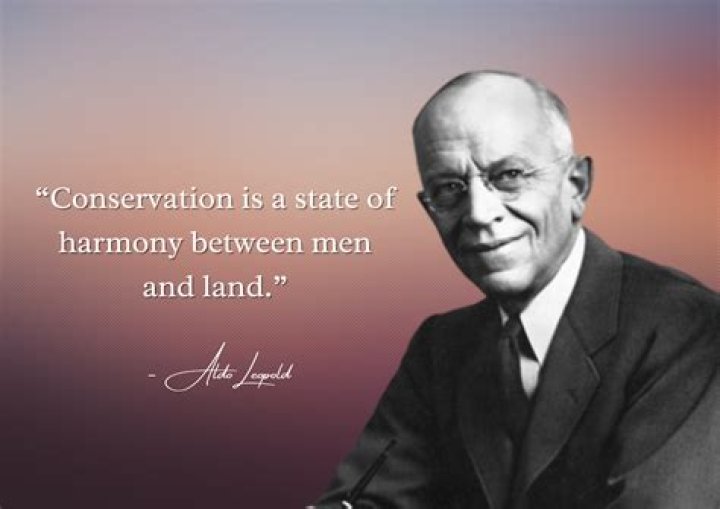 Why is Aldo Leopold important
