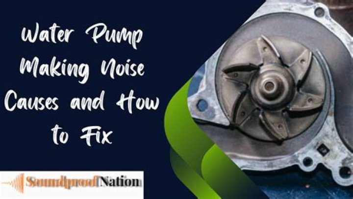 Why is my water pump making noise